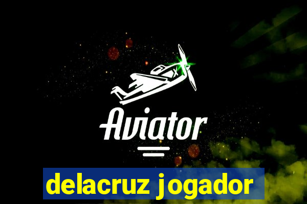 delacruz jogador